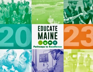 Educate Maine 2023 Annual Report Now Available