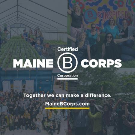 Check Out the Maine B Corp™ Movement
