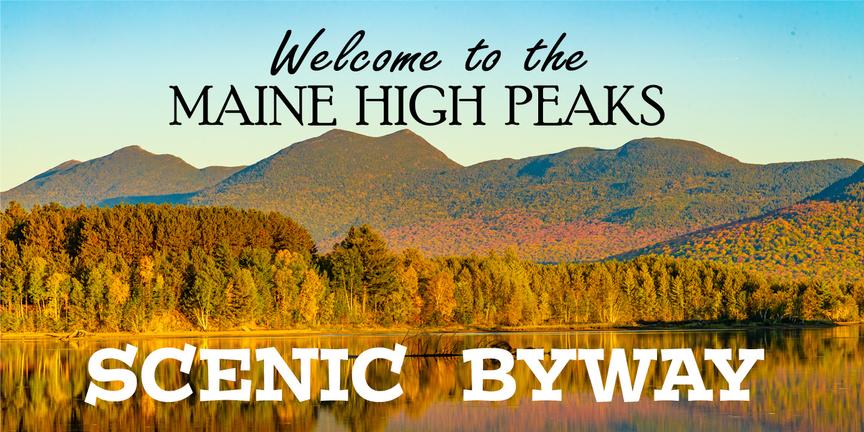 Welcome to the Maine High Peaks Scenic Byway