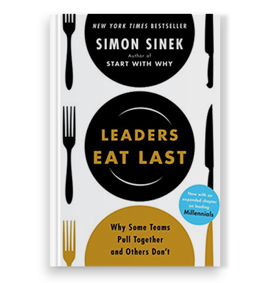 leaders eat last by simon sinek