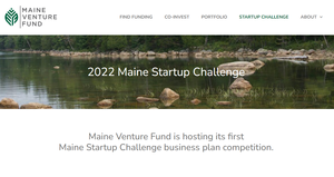 Maine Venture Fund is hosting its first Maine Startup Challenge business plan competition.